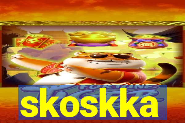 skoskka