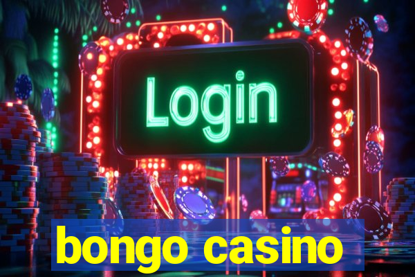 bongo casino