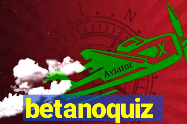 betanoquiz