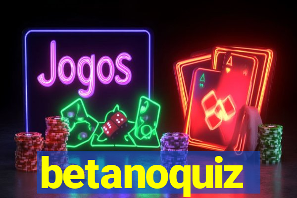 betanoquiz