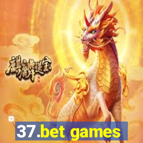 37.bet games