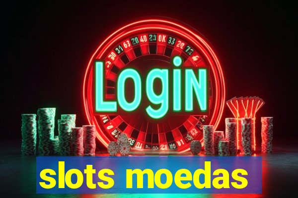 slots moedas