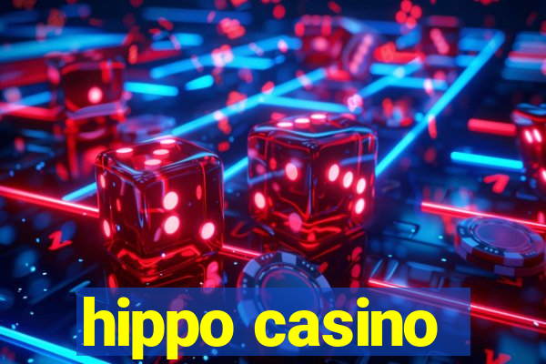 hippo casino