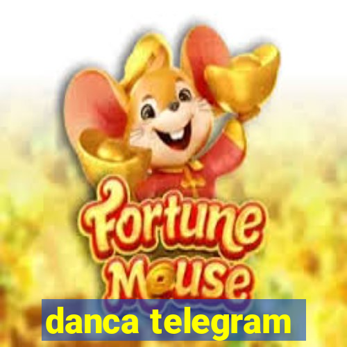 danca telegram