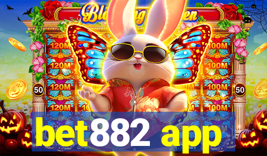 bet882 app