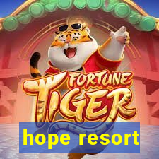 hope resort