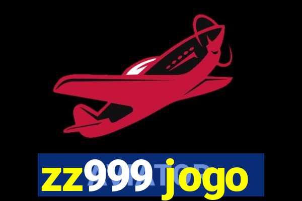 zz999 jogo