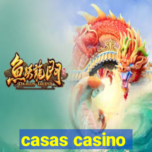 casas casino