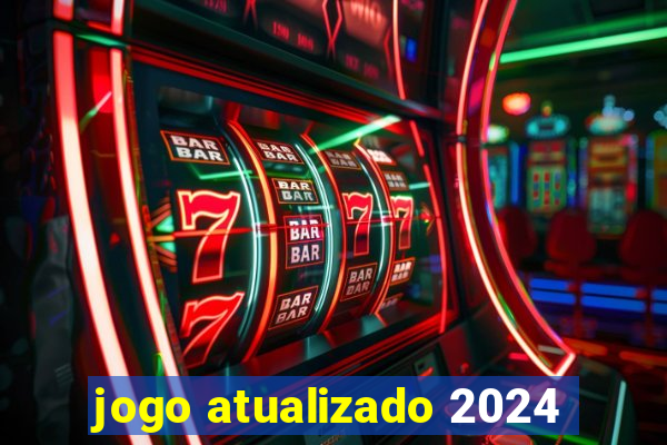 jogo atualizado 2024