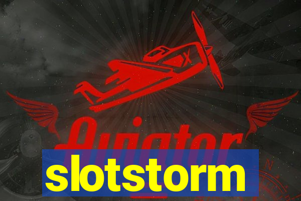 slotstorm