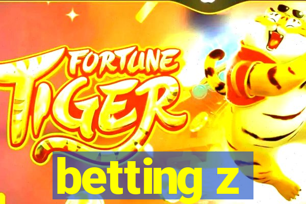 betting z