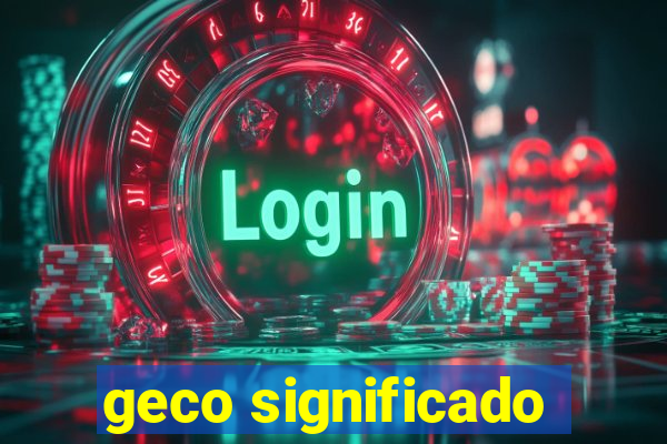 geco significado