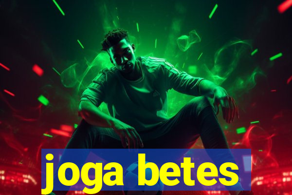 joga betes