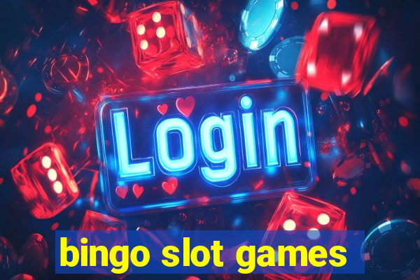 bingo slot games