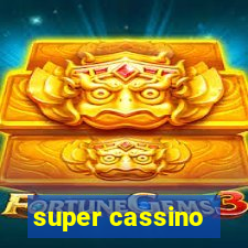 super cassino