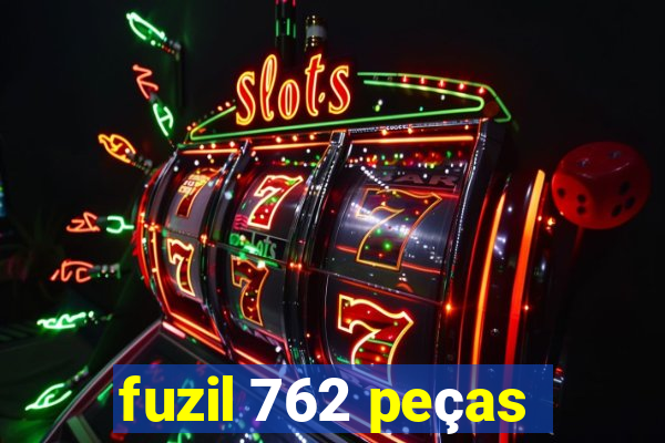 fuzil 762 peças