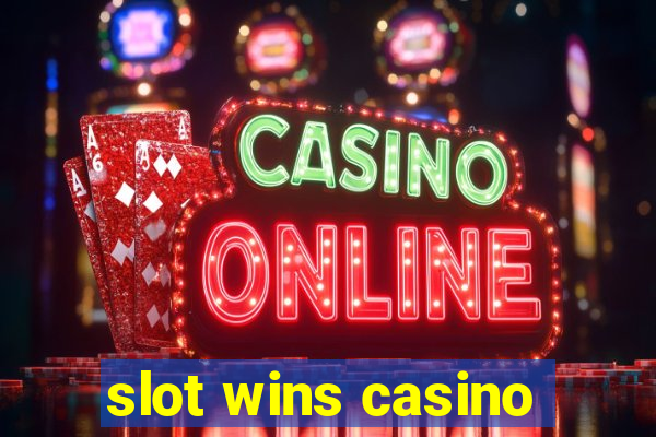 slot wins casino