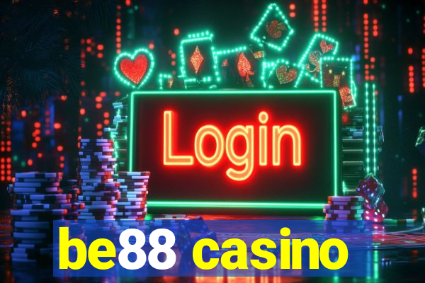 be88 casino