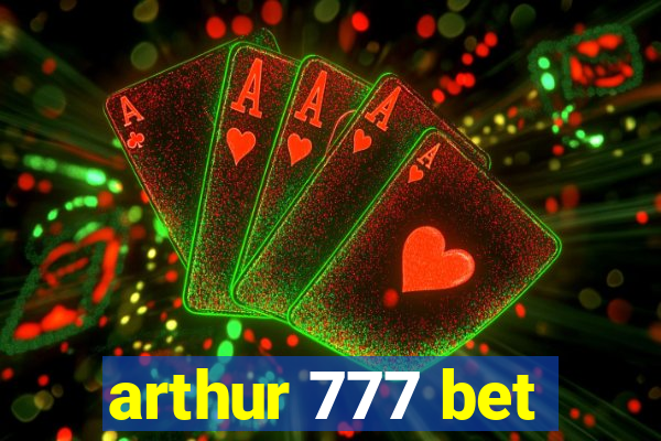 arthur 777 bet