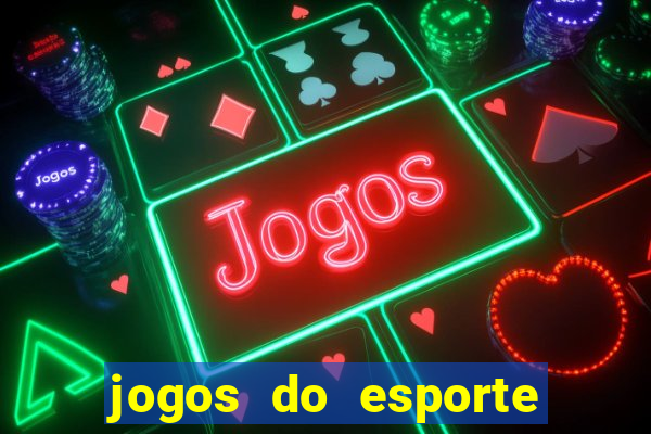 jogos do esporte da sorte