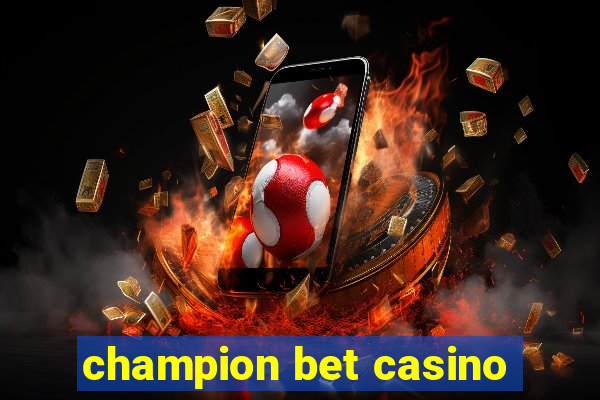 champion bet casino