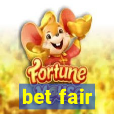 bet fair