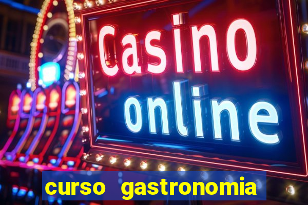 curso gastronomia porto alegre