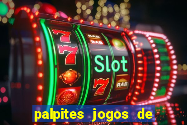 palpites jogos de hoje liga dos campeoes