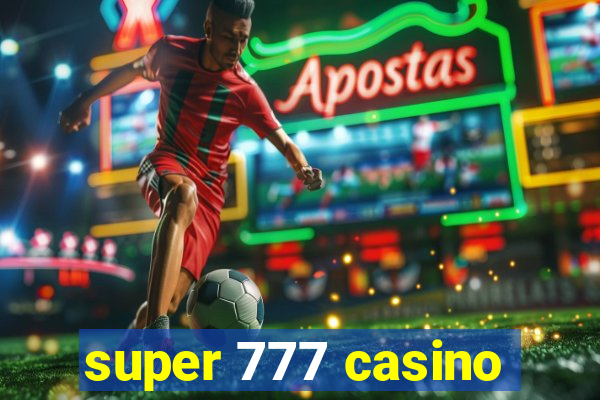 super 777 casino