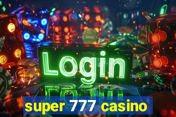 super 777 casino