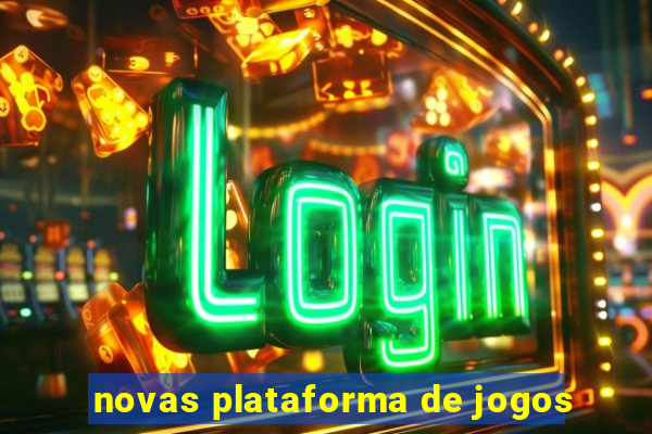 novas plataforma de jogos