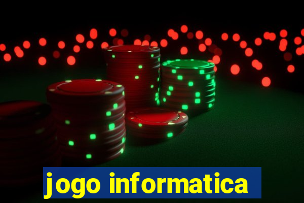 jogo informatica