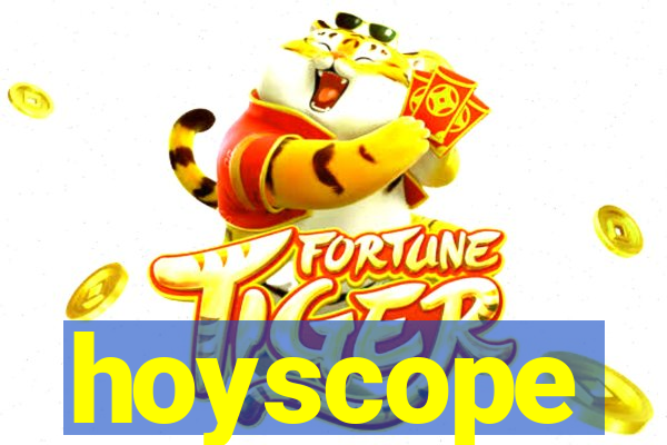 hoyscope