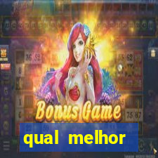 qual melhor plataforma para jogar e ganhar dinheiro