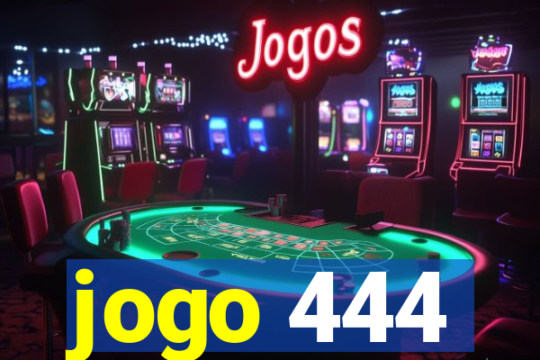 jogo 444