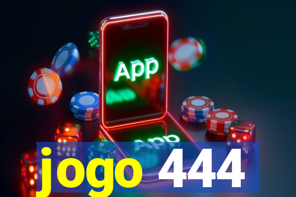 jogo 444