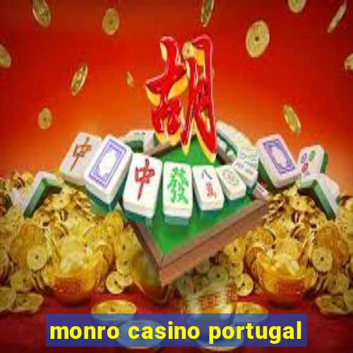 monro casino portugal