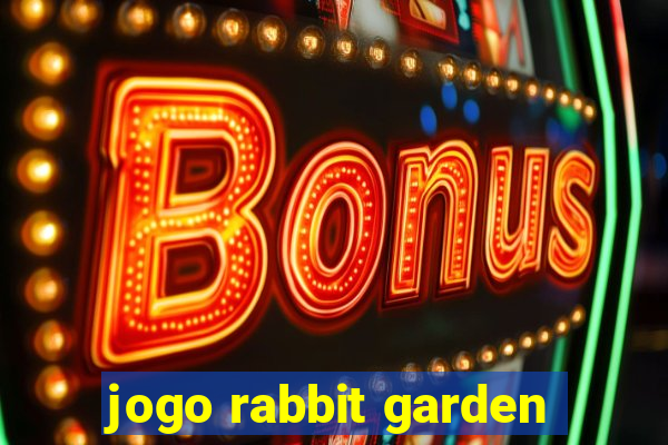 jogo rabbit garden