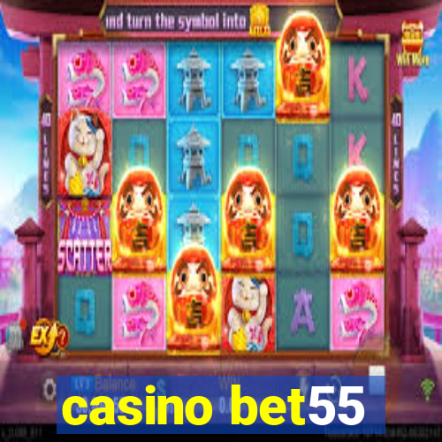 casino bet55