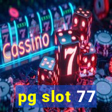 pg slot 77