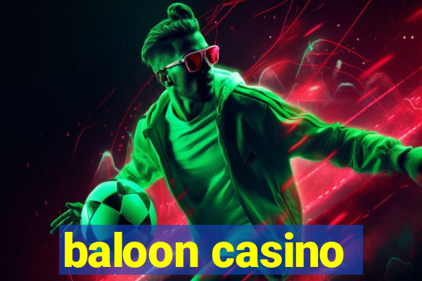 baloon casino