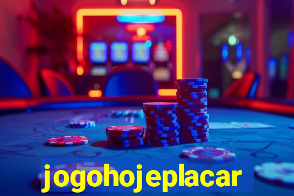 jogohojeplacar