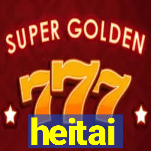 heitai