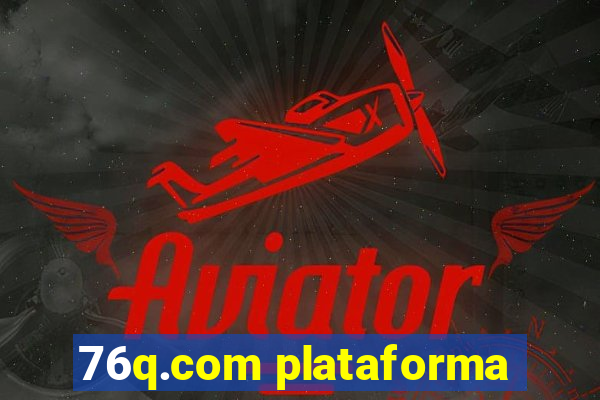 76q.com plataforma