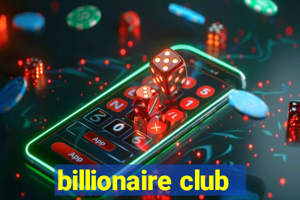 billionaire club