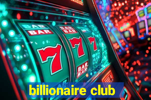 billionaire club