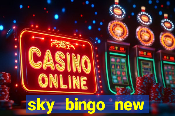 sky bingo new customer offer