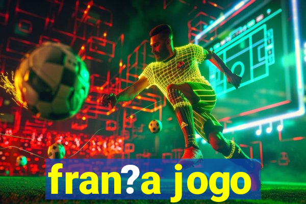 fran?a jogo