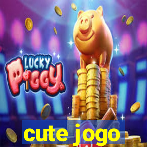 cute jogo