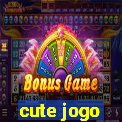 cute jogo